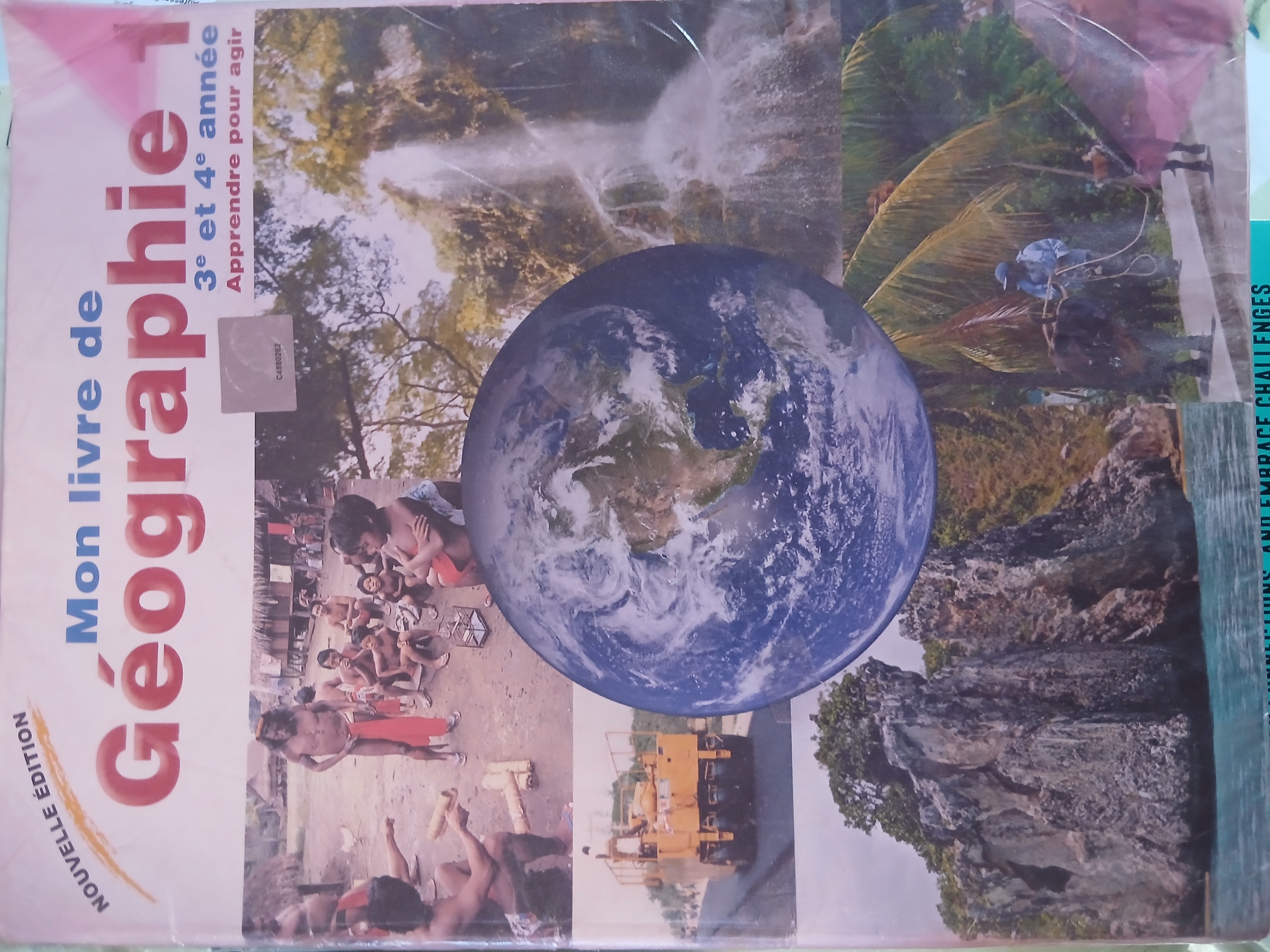 Mon Livre de Geographie # 1 , 3e et 4e AF